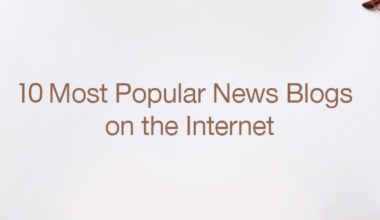 10 Most Popular News Blogs/Websites on the Internet